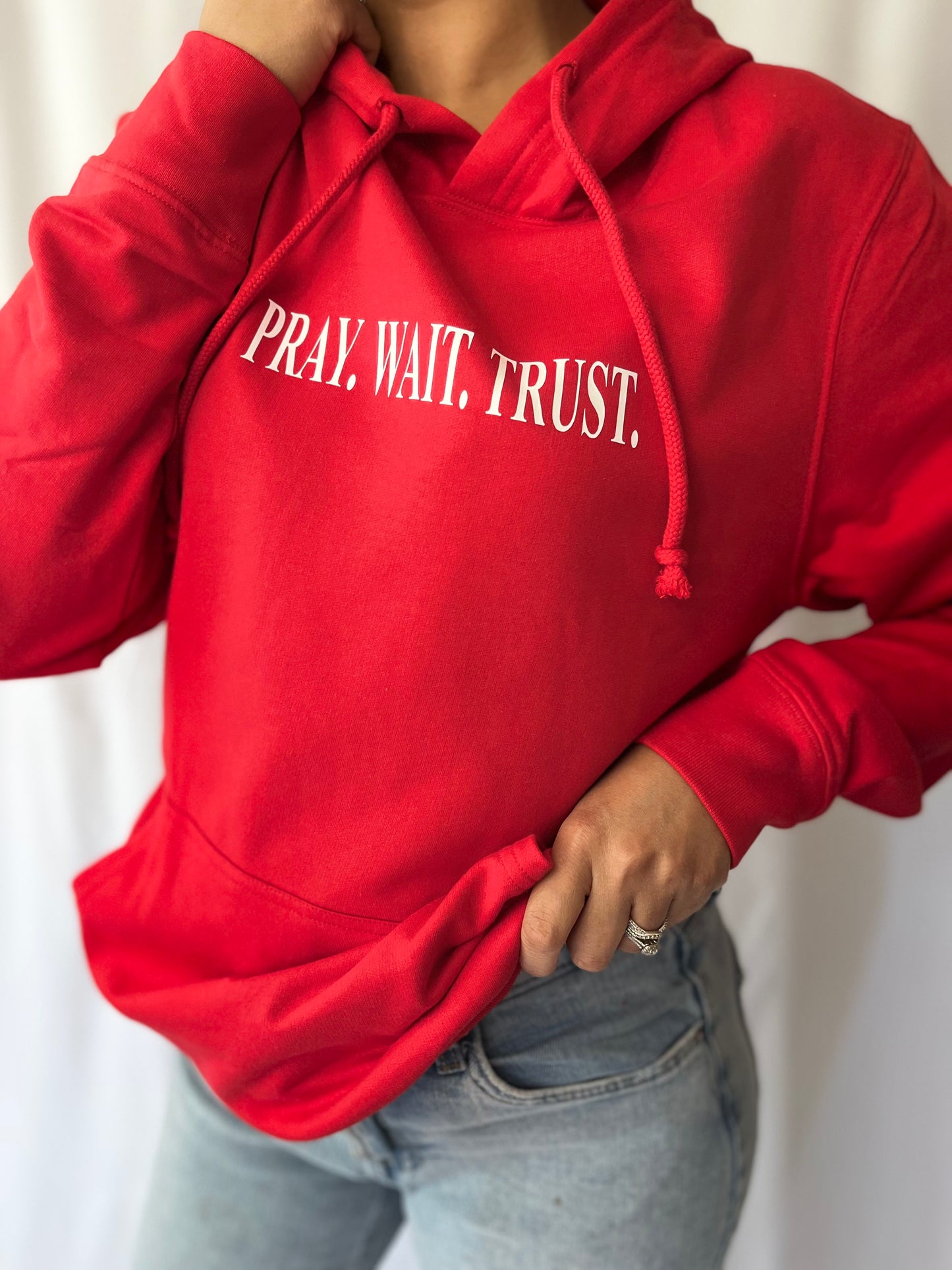 Pray Wait Trust Hoodie